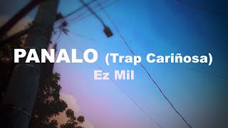 PANALO (Trap Cariñosa) Ez Mil Lyrics | ITSLYRICSOK