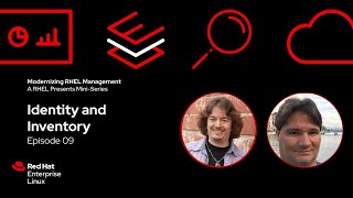 Famous Inventory and Identity | Modernizing RHEL Management 09 Profile