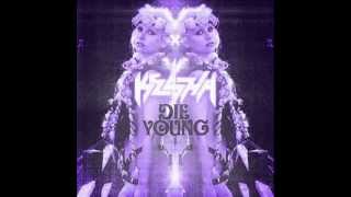 Ke$ha - die young (official radio music)