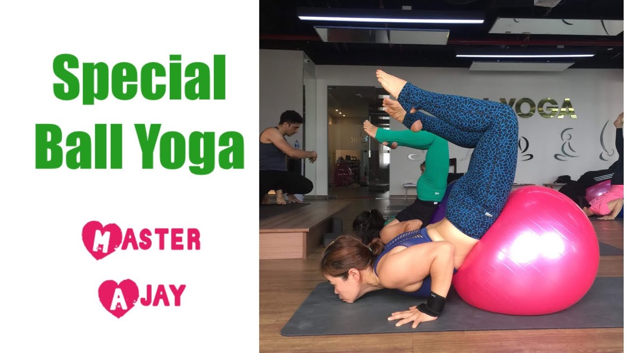 1 Hour Ball Yoga Learning practice with Master Ajay / Jai yoga