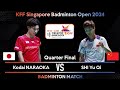 Kodai naraoka jpn vs shi yu qi chn  singapore badminton open 2024