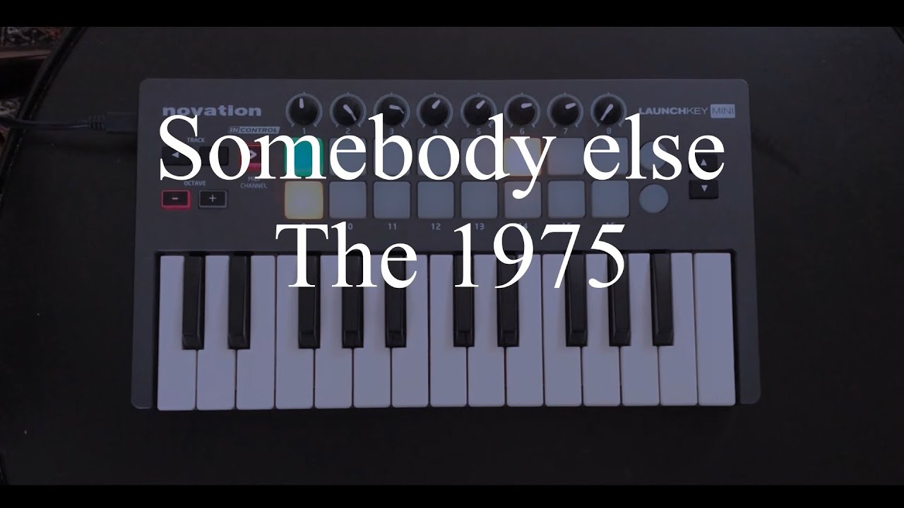 The 1975 - Somebody Else  [Midi Cover]