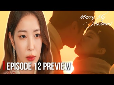 Marry My Husband Episode 12 Preview | Park Min Young's Rival