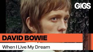 David Bowie - When I Live My Dream (Love You Til Tuesday)