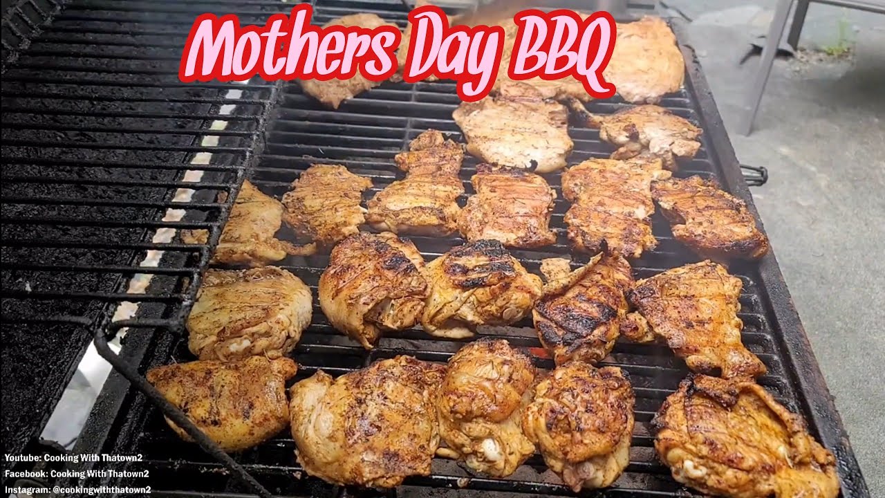 Mother's Day BBQ Cooking With Thatown2 YouTube