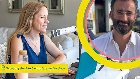 Escaping the 9 to 5 with Jeremy Lovelace