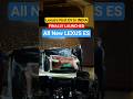 Lexus's First EV In India Finally LaunchedAll New Lexus ES #lexus