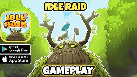 IDLE Raid - Gameplay (Android/iOS)