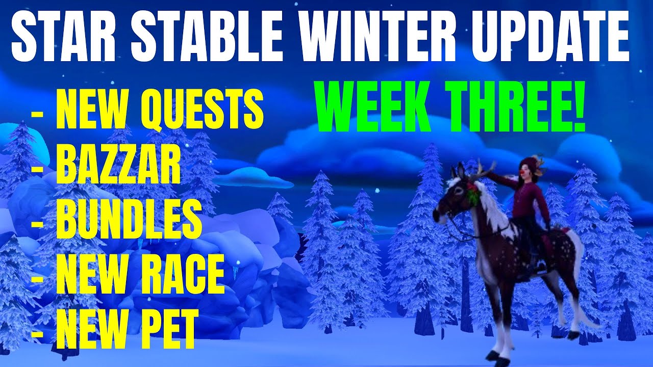 STAR STABLE WINTER UPDATE WEEK 3! NEW QUESTS + MORE!