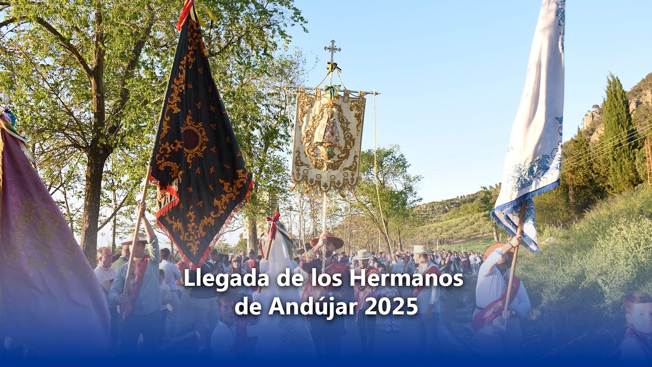 Llegada de los Hermanos de Andújar 2025