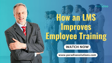 How an LMS Improves Employee Training