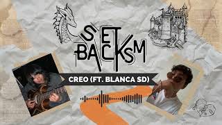 02.- Setback Sm - Creo (Ft. Blanca SD) Acustico