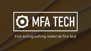 MFA TECH - Fire extinguishing material fire test