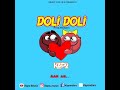 Kapo music  doli doli official audio