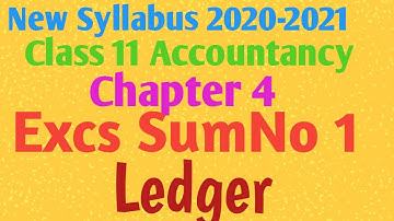 New Syllabus 2020-2021 Class 11 Accountancy Chapter 4(Exercise Sum No 1) ledger in tamil