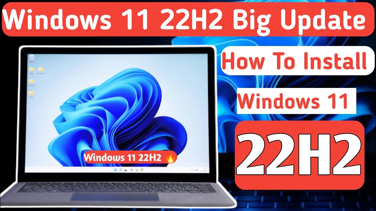 How to Get Windows 11 22H2 Update Right Now | How To Download Windows ...