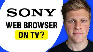 Does Sony TV Have Web Browser?