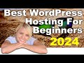 Best WordPress Hosting Tutorial For Beginners ~ Updated 2021