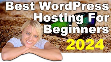 Best WordPress Hosting Tutorial For Beginners
