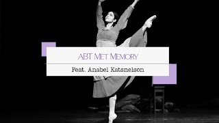 ABT Met Memory Featuring Corps de Ballet Dancer Anabel Katsnelson