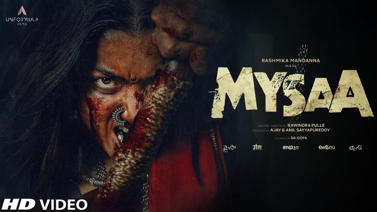 Mysaa - Teaser | Rashmika Mandanna | Mysaa Rashmika Mandanna | Mysaa Trailer | Rawindra Pulle