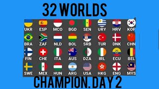 32 World Champion Day 2