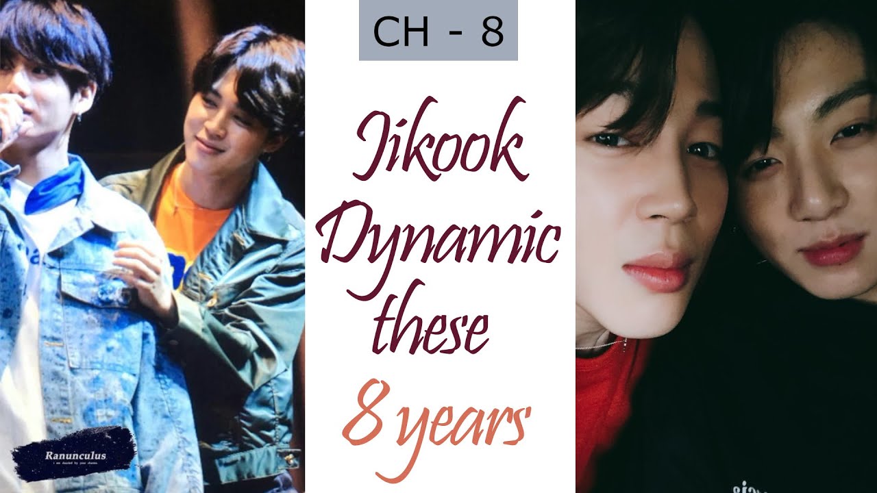 Jikook dynamic from my perspective PART 8 | 8 years with Jikook
