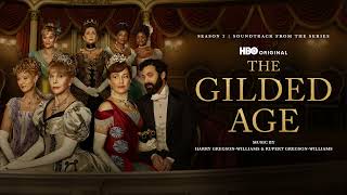 The Gilded Age: Season 2 | Easter Sunday - Harry Gregson-Williams & Rupert Gregson-Williams | WTM