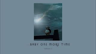 ...Baby one more time  Tenacious D (Jack Black cover)  slowed & reverb