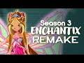 Winx club season 3  enchantix theme instrumental remake