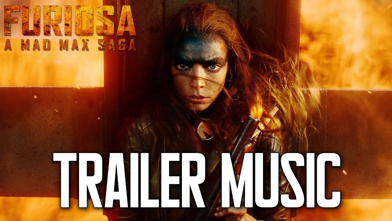 FURIOSA Trailer Music A Mad Max Saga  Extended Version