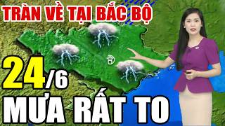 🔴[Trực Tiếp] Dự báo thời tiết hôm nay và ngày mai 24/6/2026 | dự báo thời tiết 3 ngày tới