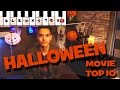 MY HALLOWEEN FAVORITE MOVIE'S TOP 10 !
