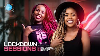 The Lockdown Sessions Ft Dj RedBone & Dj Candy