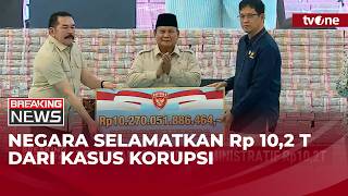 Penyerahan Uang Rp 10 T & Lahan 2 Juta Hektare dari Satgas PKH | Breaking News