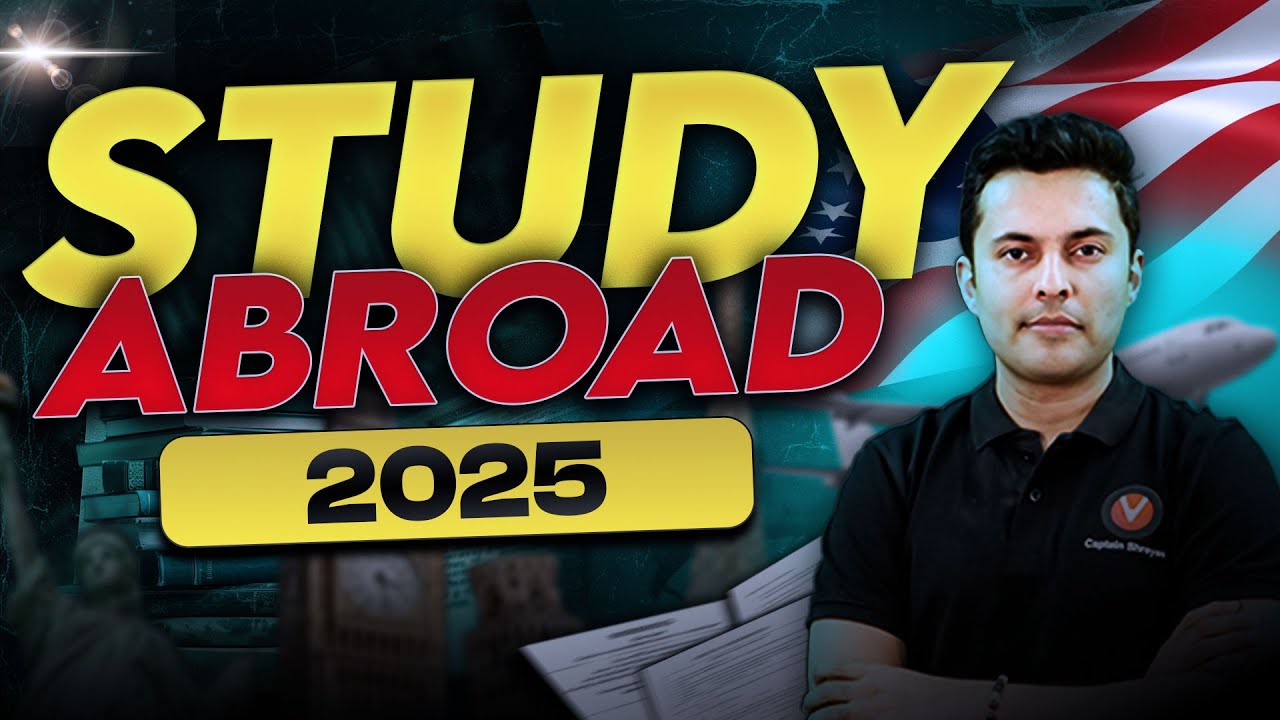 Study abroad 2025 | Beginners guide for Indian students | Alternatives ...