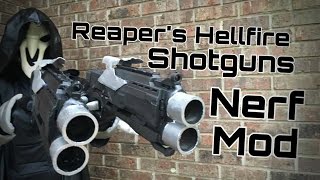 Nerf Mod: Reaper's Hellfire Shotguns In Real Life