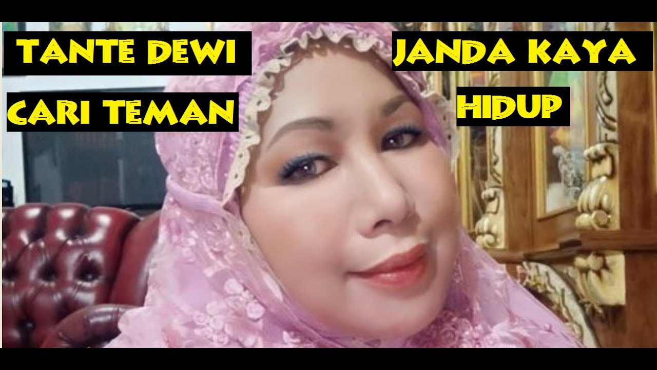 Janda Kaya Cari Jodoh Serius Online Youtube