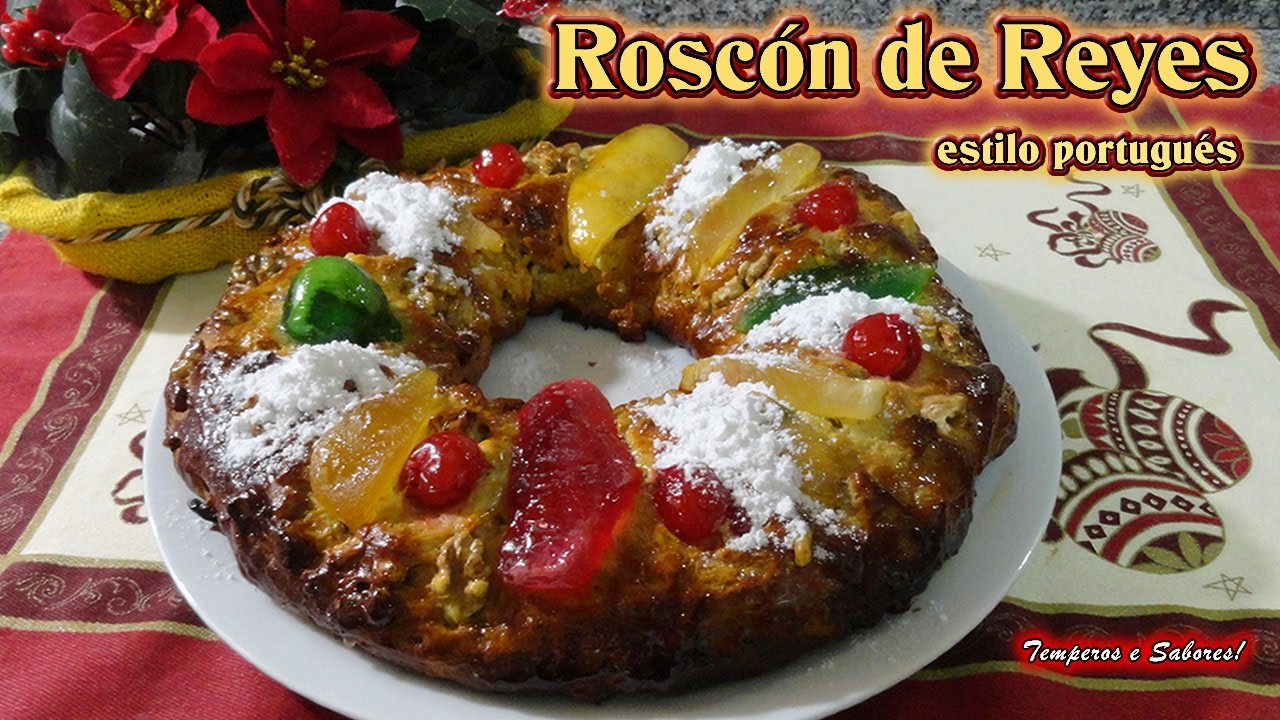 ROSCÓN DE REYES al estilo portugués receta fácil de Temperos e Sabores