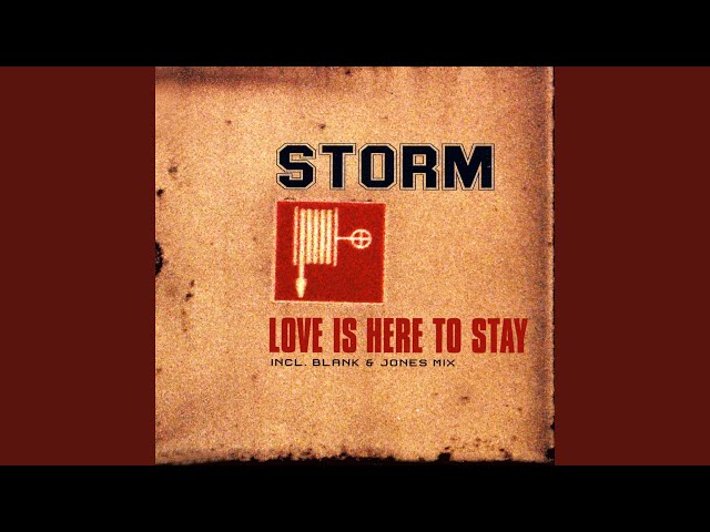 Storm - Love Is Here To Stay