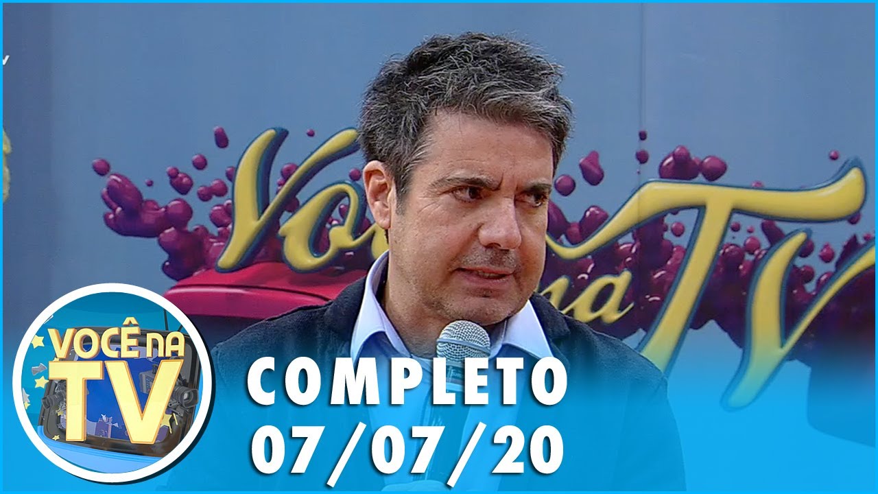 Você na TV (07/07/20) | Completo