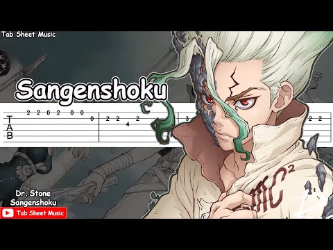 Dr. Stone OP 2 - Sangenshoku Guitar Tutorial