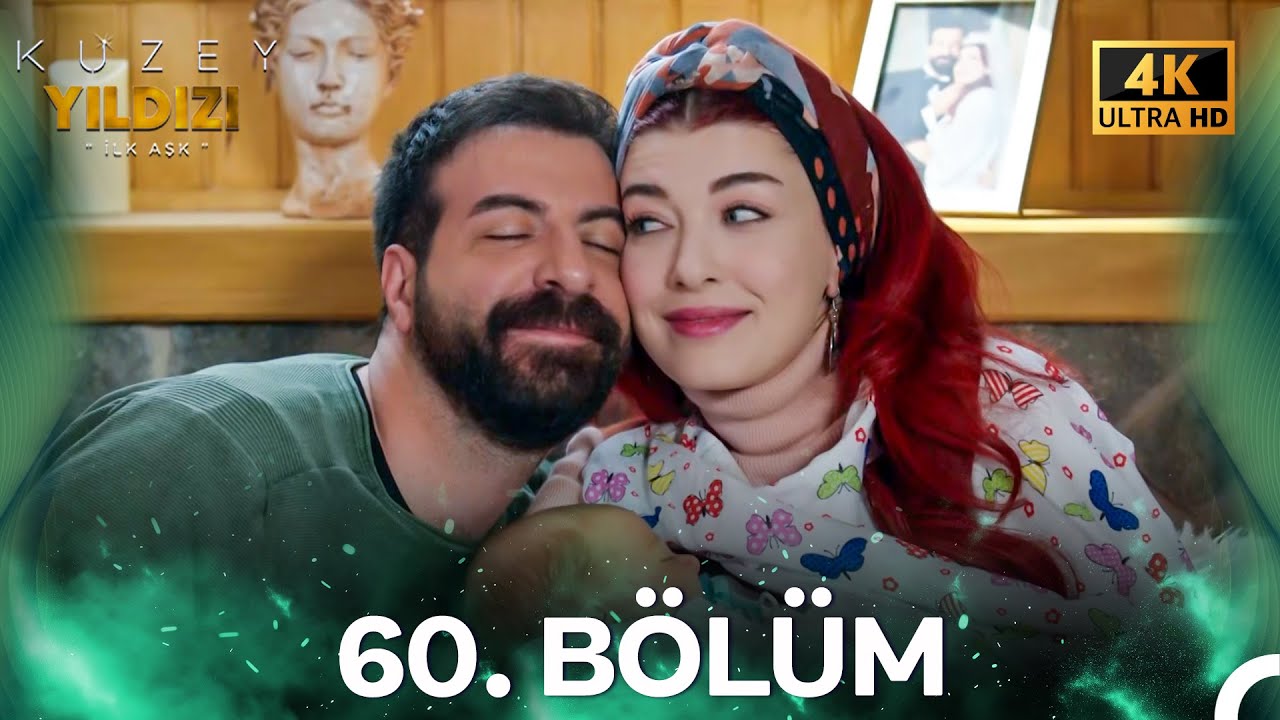 #YENİDEN Kuzey Yıldızı İlk Aşk 60. Bölüm (4K)