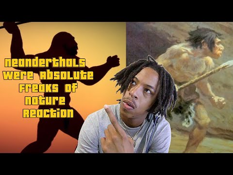 MOZAY REACTS TO Neanderthals Were Absolute Freaks Of Nature