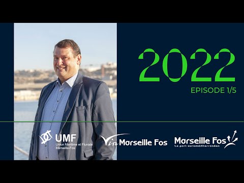 EPISODE #1 - VOEUX 2022  - UMF | VMF | PORT DE MARSEILLE FOS -  HERVE MARTEL
