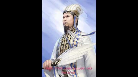 Những câu nói hay nhất của Gia Cát Lượng