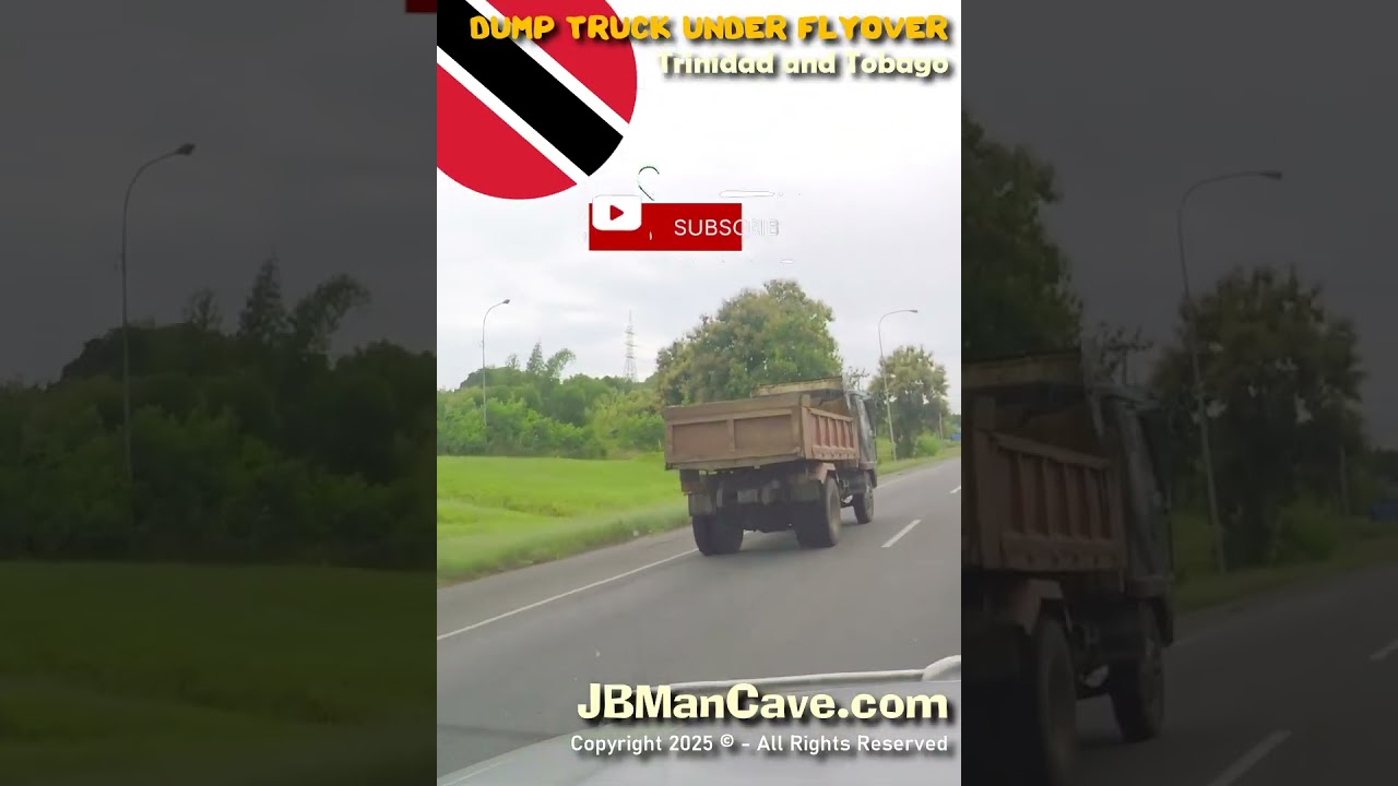 TRINI DUMP TRUCK under FLYOVER on HIGHWAY in Trinidad and Tobago JBManCave.com 