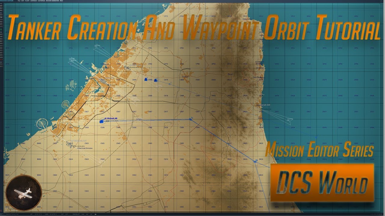 Tanker Creation and Waypoint Orbit - DCS World Mission Editor Series