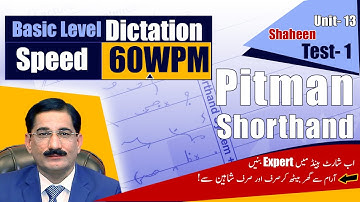 60WPM Shorthand Dictation Unit-13, Test-1 in English | Pitman Shorthand