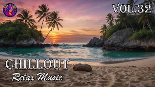 CALM AMBIENT CHILLOUT MUSIC MIX 🌿 RELAXING LOUNGE MUSIC FOR STRESS RELIEF | MEGA HITS VOL.32